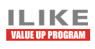 ILIKE VALUE UP PROGRAM